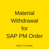 Material Withdrawal for SAP PM Order